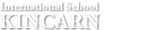 キンカーン幼稚園 - International School KINCARN since 1998
